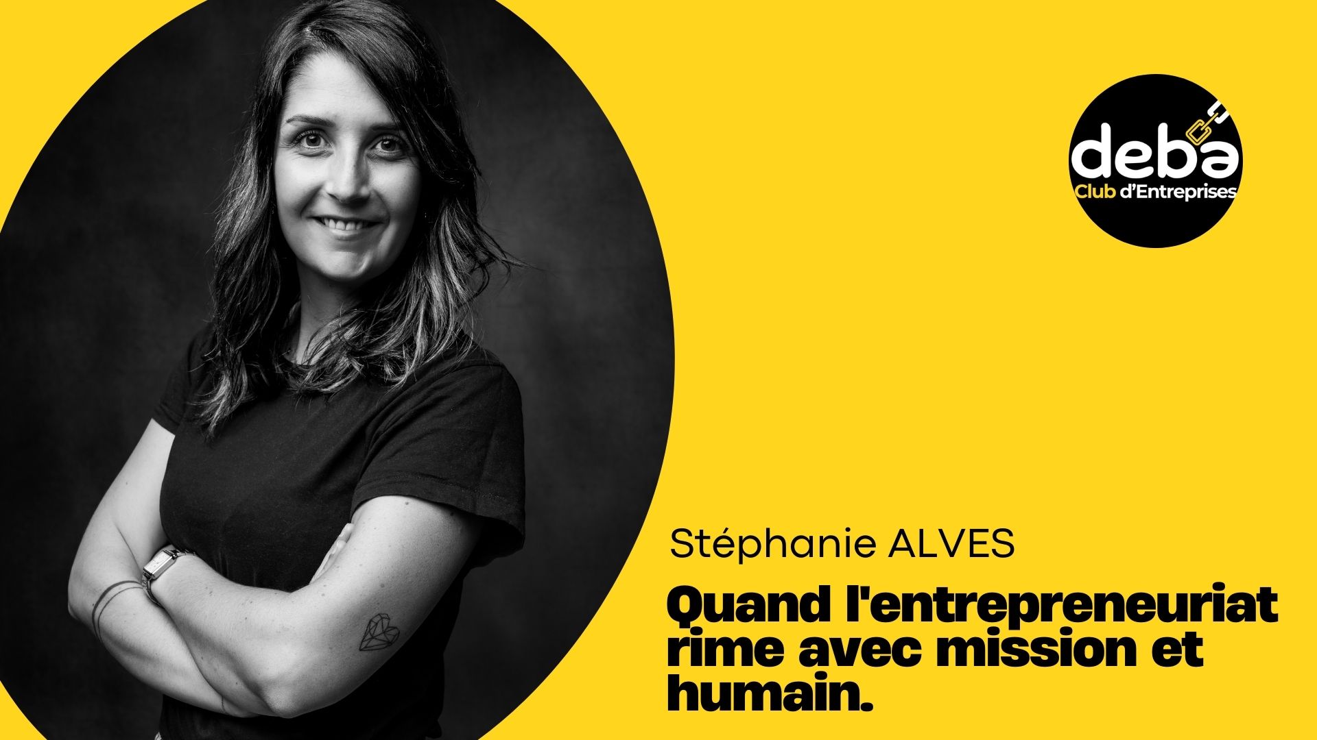 Portraits d'entrepreneurs Stéphanie ALVES
