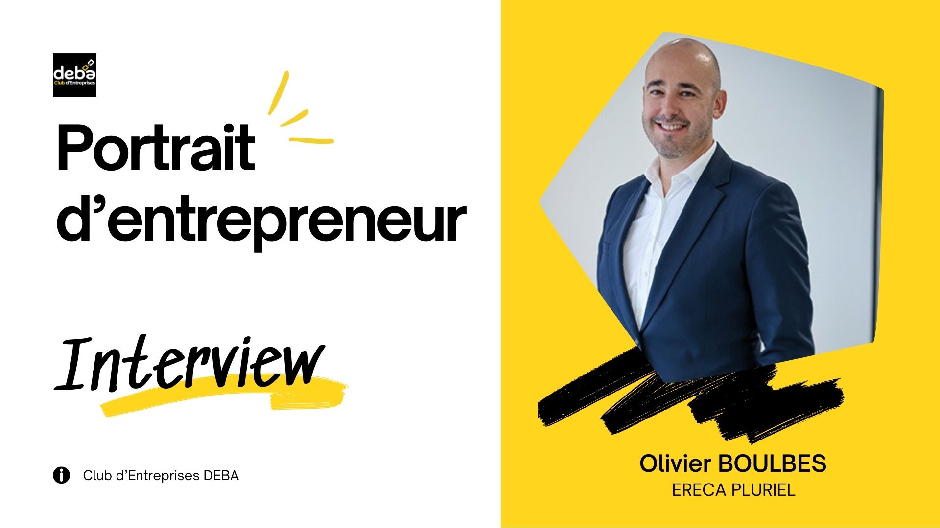 Portraits d'entrepreneur Olivier BOULBES