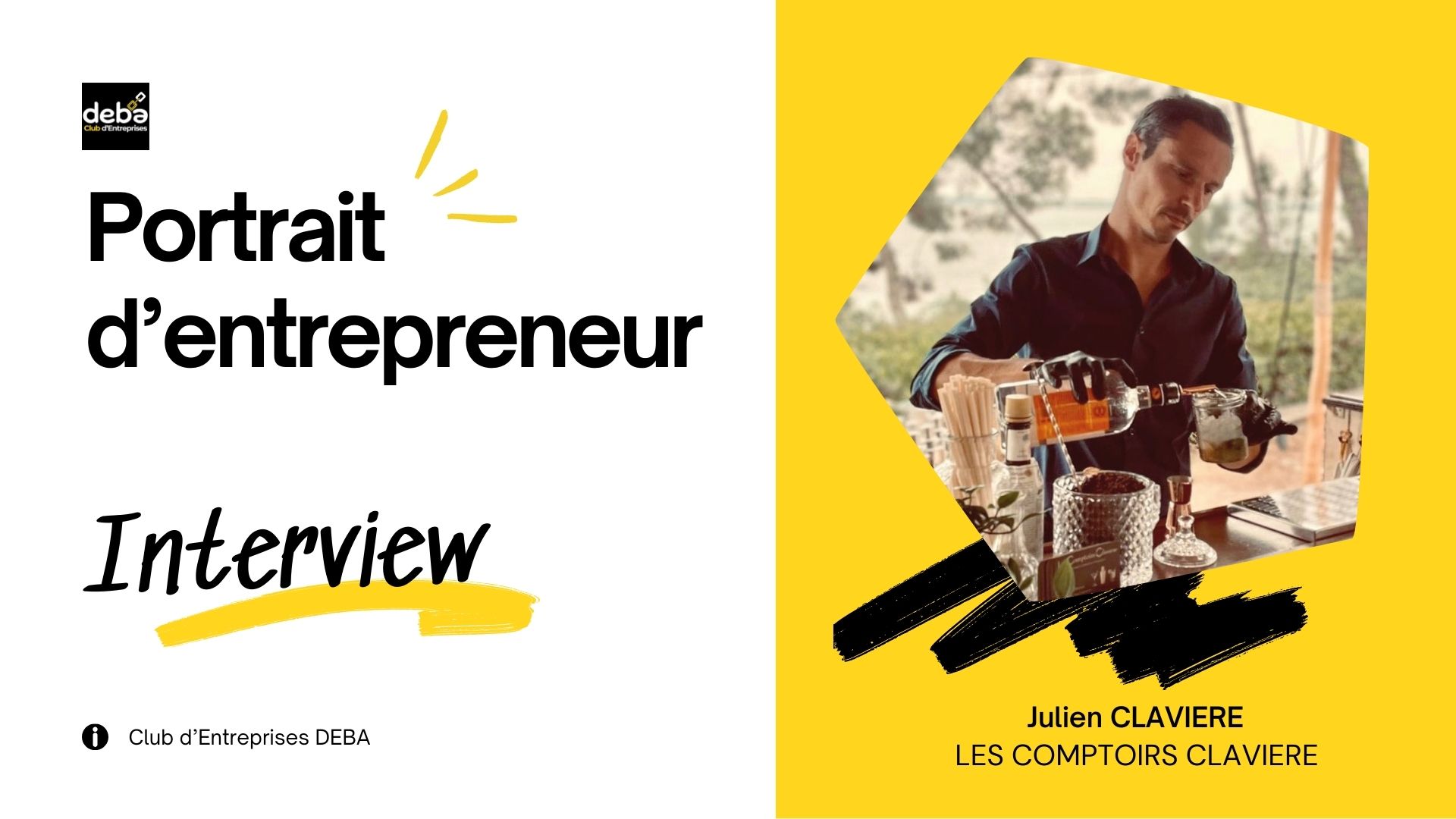 Portraits d'entrepreneur Julien CLAVIIERE